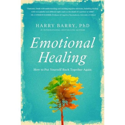 Emotional Healing - by  Barry (Hardcover)