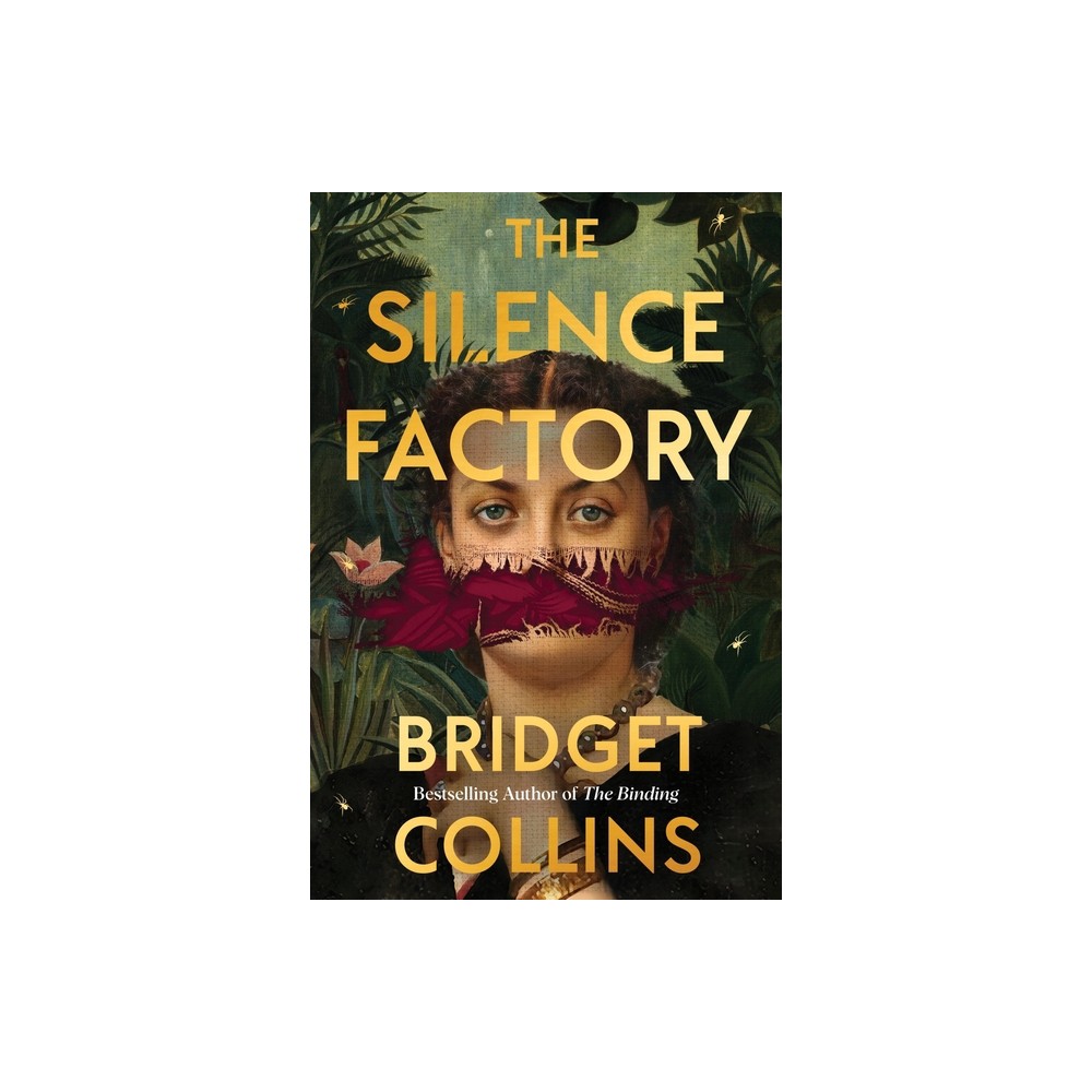 The Silence Factory - by Bridget Collins (Hardcover)