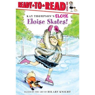 Eloise Skates! - by  Lisa McClatchy (Paperback)