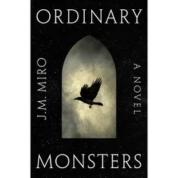 Ordinary Monsters - (Talents) by J M Miro