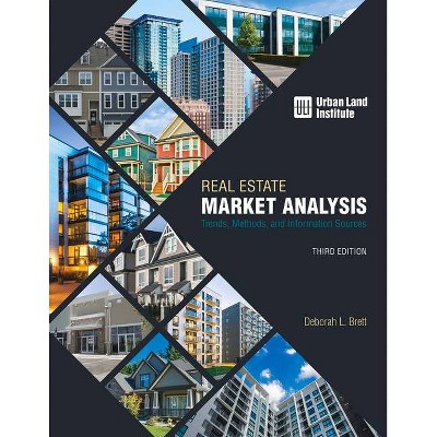 Real Estate Market Analysis - 3rd Edition by  Deborah L Brett (Paperback)