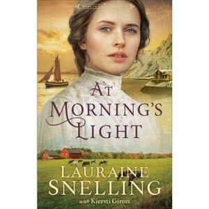 At Morning's Light - (Home to Green Creek) by Lauraine Snelling & Kiersti Giron - 1 of 1