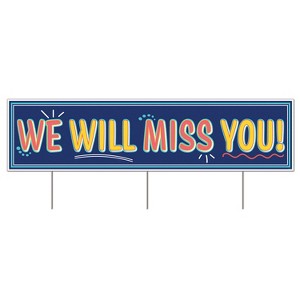 Beistle Plastic Jumbo We Will MissYou! Yard Sign, 11.75" x 3' 11", (1/Pkg) Multicolored - 1 of 4