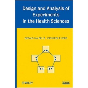 Design and Analysis Health - by  Gerald Van Belle & Kathleen F Kerr (Hardcover) - 1 of 1
