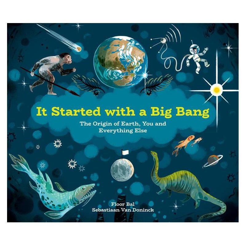It Started with a Big Bang - by  Floor Bal (Hardcover), 1 of 2