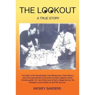 The Lookout - by  Mickey Sanders (Paperback)