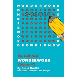 WonderWord Volume 42 - by  David Ouellet & Sophie Ouellet & Linda Boragina (Paperback) - 1 of 1