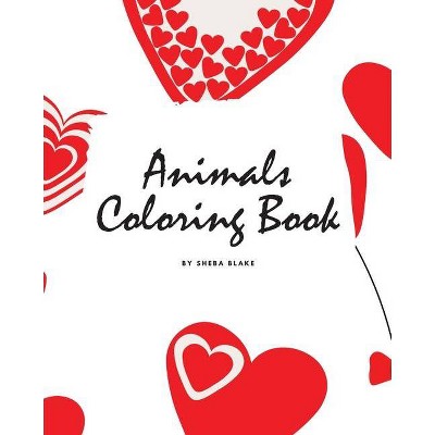 Valentine's Day Animals Coloring Book for Children (8x10 Coloring Book / Activity Book) - by  Sheba Blake (Paperback)