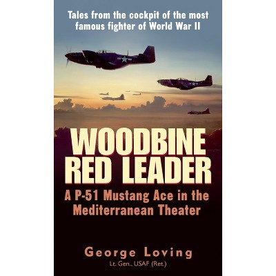 Woodbine Red Leader - by  George Loving (Paperback)