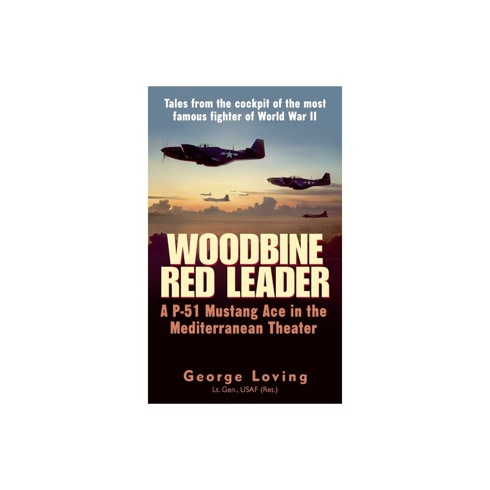 Woodbine Red Leader - by George Loving (Paperback)