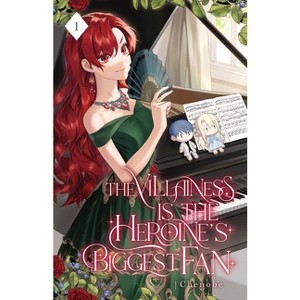 The Villainess is the Heroine's Biggest Fan - (The Villainess Is the Heroine's Biggest Fan) by  Chenobe (Paperback) - 1 of 1