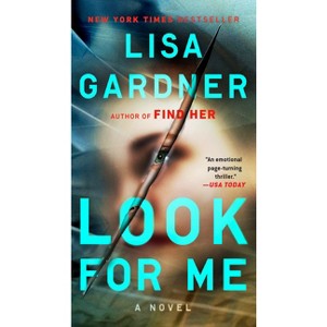 Look for Me -  Reprint (D. D. Warren and Flora Dane) by Lisa Gardner (Paperback) - 1 of 1