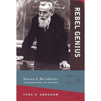 Rebel Genius - (Mit Press) by  Tara Abraham (Hardcover)