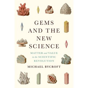 Gems and the New Science - (Synthesis) by  Michael Bycroft (Hardcover) - 1 of 1
