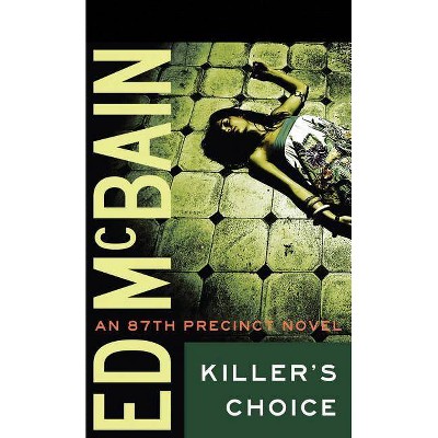 Killer's Choice - (87th Precinct) by  Ed McBain (Paperback)