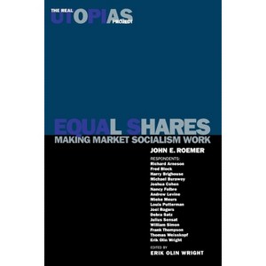 Equal Shares - (Real Utopias Project) by  John E Roemer (Paperback) - 1 of 1