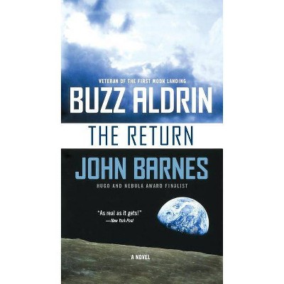 The Return - by  Buzz Aldrin & John Barnes (Paperback)