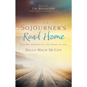 The Sojourner's Road Home - by  Kelly Mack McCoy (Paperback) - 1 of 1