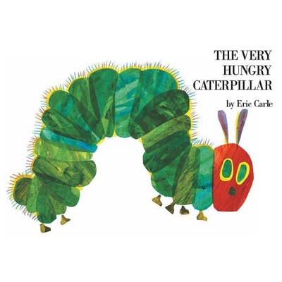 The Very Hungry Caterpillar - by  Eric Carle (Hardcover)