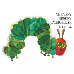 The Very Hungry Caterpillar - by  Eric Carle (Hardcover)
