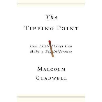 The Tipping Point - by Malcolm Gladwell