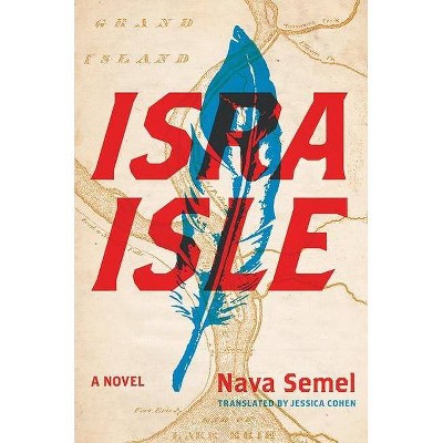 Isra-Isle - by  Nava Semel (Paperback)