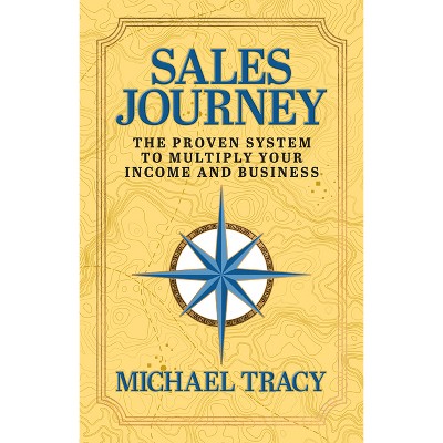 Sales Journey - by  Michael Tracy (Paperback)