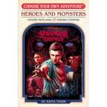 Stranger Things: Heroes and Monsters (Choose Your Own Adventure) - by  Rana Tahir (Paperback)