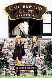 Famous, 18 - (Canterwood Crest) by  Jessica Burkhart (Paperback)