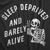 Mens Sleep Deprived And Barely Alive T Shirt Funny Exhausted Skeleton Joke Tee For Guys - Crazy Dog Men's T Shirt - 2 of 4