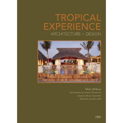 Tropical Experience - by  Mark de Reus (Hardcover)