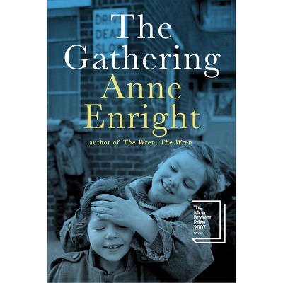 The Gathering - by  Anne Enright (Paperback)