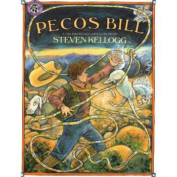 Pecos Bill - by Steven Kellogg