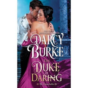 The Duke of Daring - (Untouchables) by  Darcy Burke (Paperback) - 1 of 1