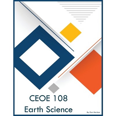 CEOE 108 Earth Science - by  Fern Harrison (Paperback)