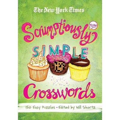 New York Times Scrumptiously Simple Crosswords - (Paperback)