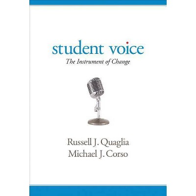  Student Voice - by  Russell J Quaglia & Michael J Corso (Paperback) 