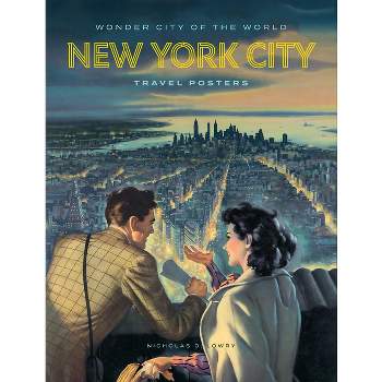 Wonder City of the World - by  Nicholas D Lowry & Angelina Lippert & Tim Medland & Catherine Bindman (Hardcover)