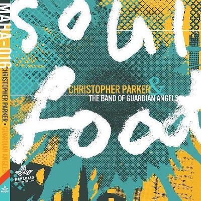 Parker Christopher & - Soul Food (CD)