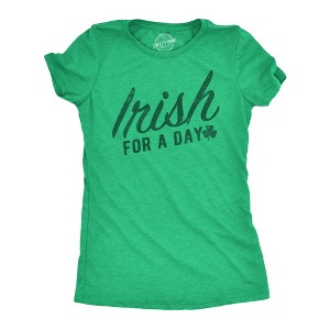 Womens Funny T Shirts Green For A Day Sarcastic St Patricks Day Novelty Tee For Ladies - Crazy Dog Women's T Shirt - 1 of 4