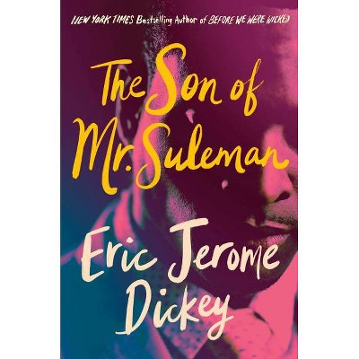The Son of Mr. Suleman - by Eric Jerome Dickey (Hardcover)