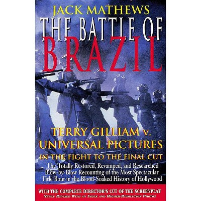 The Battle of Brazil - (Applause Screenplay) by  Jack Mathews (Paperback)