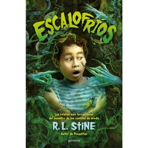 Escalofríos / Stinetinglers: All New Stories by the Master of Scary Tales - by  R L Stine (Paperback) - 1 of 1