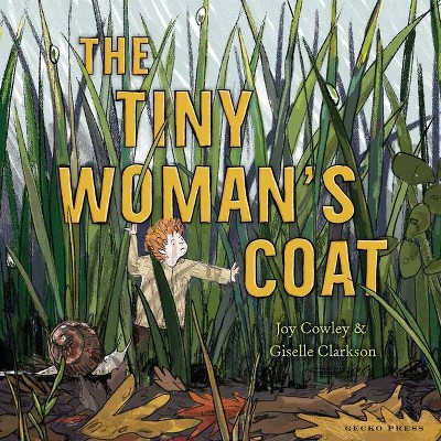 The Tiny Woman's Coat - by  Joy Cowley (Hardcover)