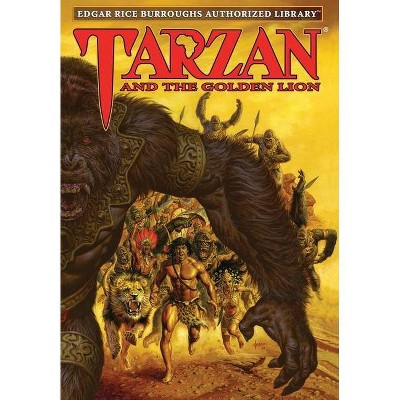 Tarzan and the Golden Lion - by  Edgar Rice Burroughs (Hardcover)