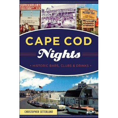 Cape Cod Nights - by  Christopher Setterlund (Paperback)