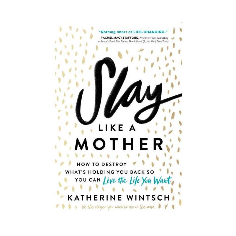 Slay Like a Mother - by Katherine Wintsch, 1 of 2