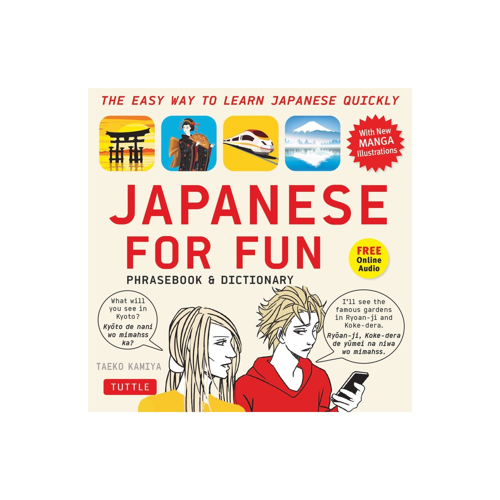 Japanese for Fun Phrasebook & Dictionary - by Taeko Kamiya (Mixed Media Product)