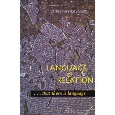 Language and Relation - by  Christopher Fynsk (Paperback)