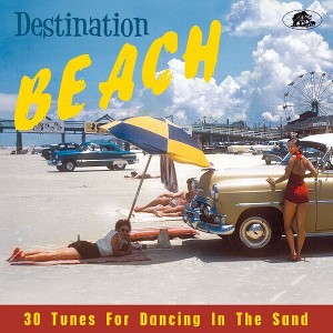 Various Artists - Destination Beach: 30 Tunes For Dancing In The Sand (Various Artists) (CD) - 1 of 1